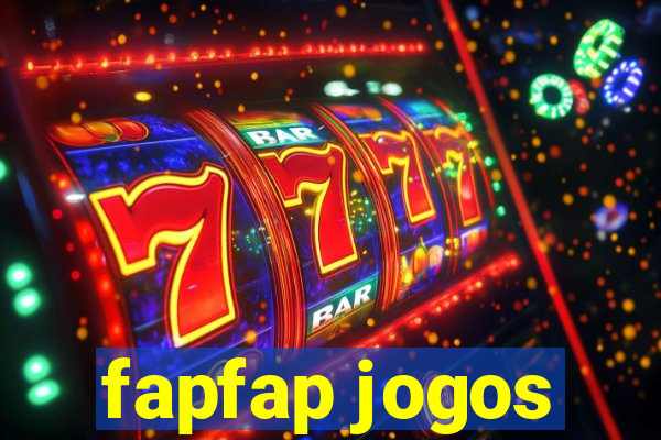 fapfap jogos